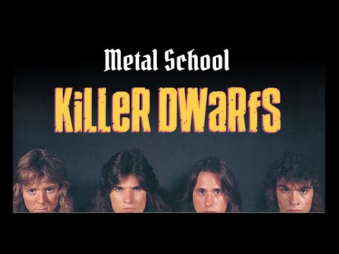 Metal School - Killer Dwarfs
