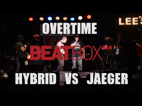 Hybrid vs Jaeger - 2015 Canadian Beatbox Champs - Overtime First Round