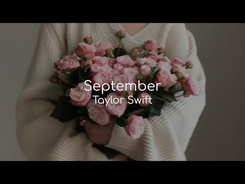 September - Taylor Swift (lyrics)