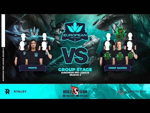 Monte vs Creep Gaming - European Pro League Season 6 - Group Stage - Game Highlights - BO3
