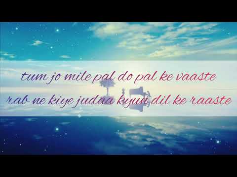 Tum jo mile || SAANSEIN || FT. Armaan Mallik || Lyrics provide by ROYAL MAJESTIC BEATS