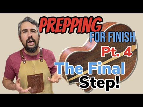 Prepping a guitar for finish. Part 4