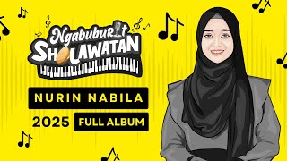 Download lagu Nurin Nabila Full Album | Ngabuburit Sholawatan 2025 mp3 Download lagu Nurin Nabila Full Album | Ngabuburit Sholawatan 2025 mp3