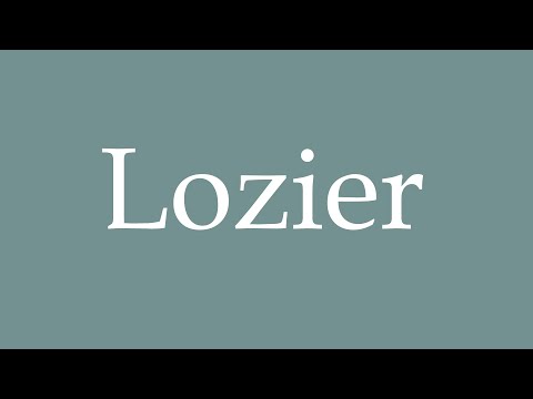 How to Pronounce ''Lozier'' Correctly in French