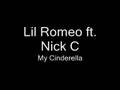 Lil Romeo ft. Nick C - My Cinderella (w/lyrics) 
