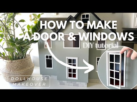 Dollhouse makeover | How to make an opening door & windows | Melissa & Doug dollhouse - Part 2