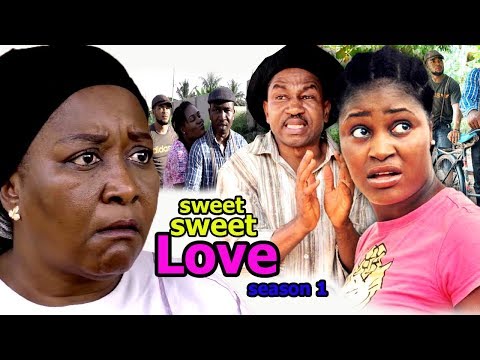Sweet Sweet Love Season 1 - 2018 Latest Nigerian Nollywood Movie Full HD | YouTube Films
