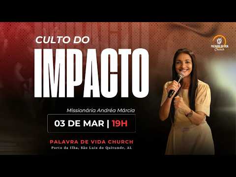 TERÇA-FEIRA DO IMPACTO | Miss. Andreia Marcia