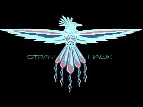 STRAY HAWK Signals