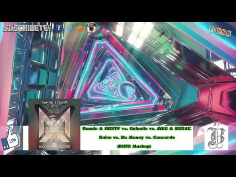 Dannic & DBSTF vs. Galantis vs. MEG & NERAK - Noise vs. No Money vs. Concorde (BGSS Mashup)