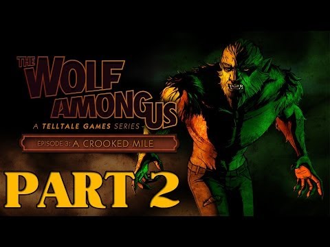 The Wolf Among Us Episode 3 A Crooked Mile Part 2 ENDING HD Walkthrough Lets Play No Commentary