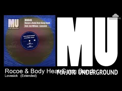 MU046 Rocoe & Body Heat Gang Band  - Lovesick   (Extended) [Soulful house]