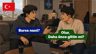 Turkish Dialogues for Beginners #3: Planning a Weekend Trip to Bursa |