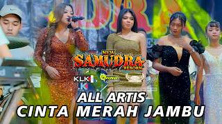 Download lagu ALL ARTIS - CINTA MERAH JAMBU (NEW SAMUDRA REBORN) | LIVE TANGGULANGIN SIDOARJO mp3