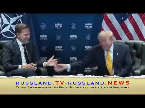 Trumps Pressekonferenz mit Rutte, Selenskyj und dem syrischen Staatschef