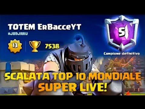 PUSH TOP 10 MONDIALE 7600 COPPE !!! CLASH ROYALE ITA