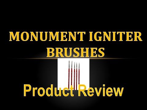Product Review 39 - Monument Igniter Sable Brushes