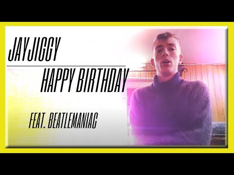 JAYPAL FEAT. BEATLEMANIAC - HAPPY BIRTHDAY (OFFICIAL VIDEO)