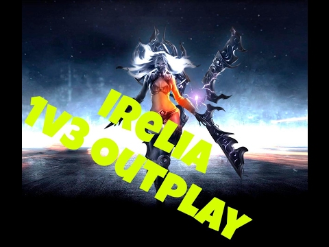 Irelia Vs Taliyah, Lucian, Warwick :: 1v3 Outplay