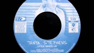 Tanya Stephens / Little White Lie