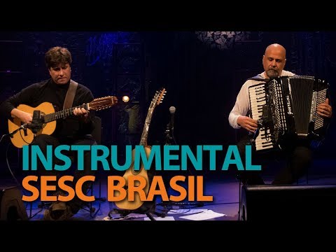 Toninho Ferragutti e Neymar Dias | Programa Instrumental Sesc Brasil