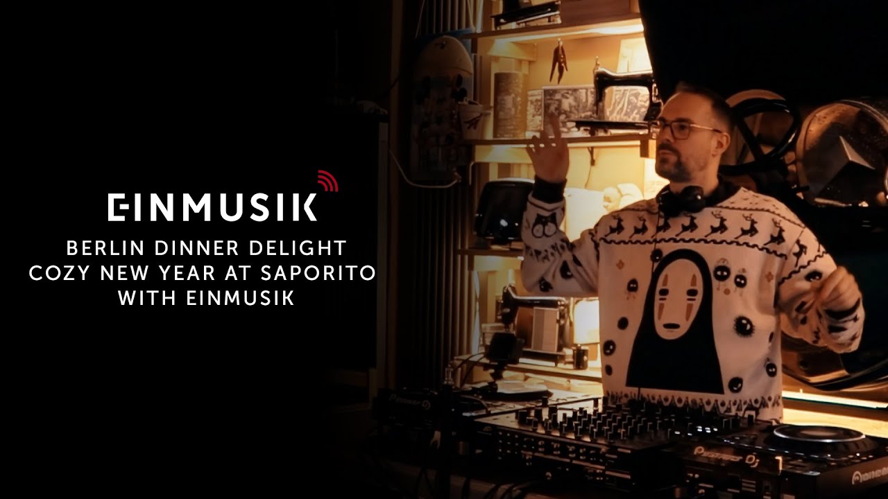 Einmusik - Live @ Saporito x Berlin Dinner Delight: Cozy New Year 2026