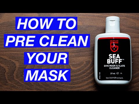 GEAR AID SEA BUFF | How to preclean you new Scuba Diving Mask | HOW TO STOP YOUR SCUBA MASK FOGGING