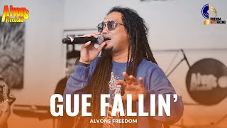 Download lagu ALVONS FREEDOM - GUE FALLIN' (Live Session) mp3 Download lagu ALVONS FREEDOM - GUE FALLIN' (Live Session) mp3