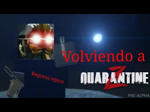 Volviendo a Quarantine Z con Todo :0