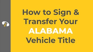 How to Sign Your Alabama Title Transfer