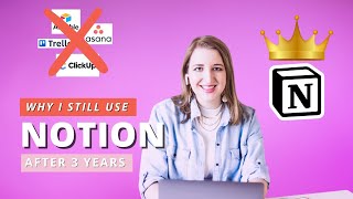 9 Reasons why I’m still using Notion after 3 Years (as an ADHDer)