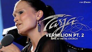 TARJA &#39;Vermilion, Pt. 2&#39; - Official Live Video