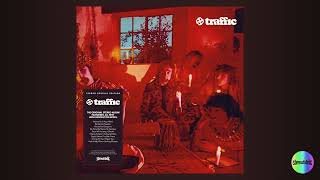 Traffic - Hope I Never Find Me There [2024 Mix]