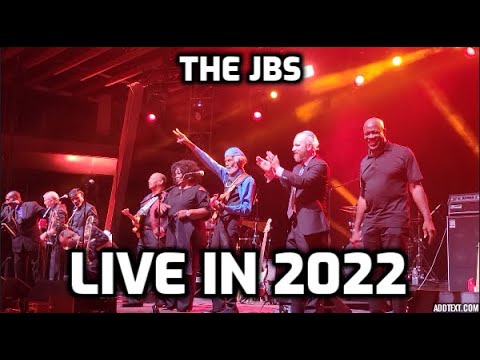 2022 Concert By The JB's - James Brown's Band ft. Fred Thomas, Holly Farris, Cynthia Moore and more