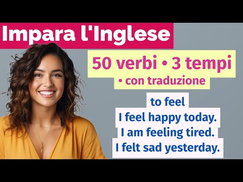 50 verbi inglesi in 3 tempi – lezione semplice con traduzione per principianti