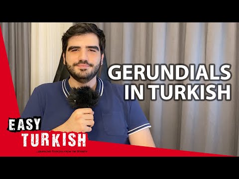 Gerundials in Turkish | Easy Turkish 38