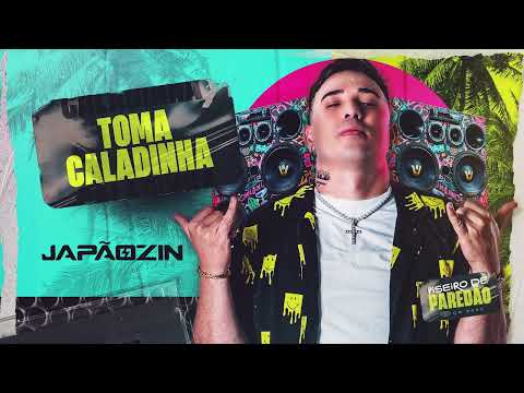 TOMA CALADINHA - Japãozin - CD Piseiro de Paredão