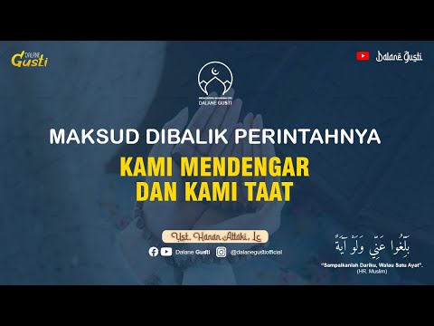 Maksud Dibalik Perintah-Nya. Rencana Allah pasti yang Terbaik - Ustadz Hanan  Attaki, Lc