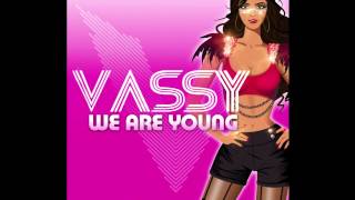 Vassy - We Are Young (Sultan &amp; Ned Shepard Club)