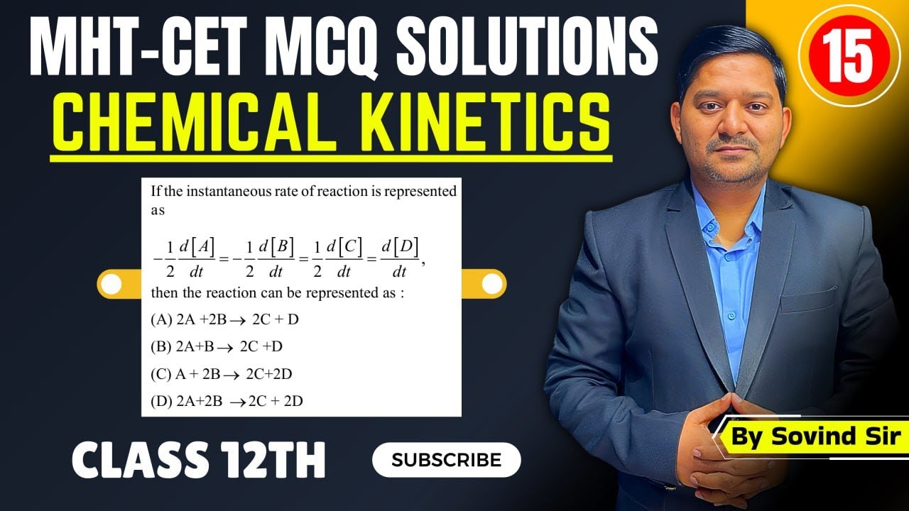 Instantaneous rate of reaction MHT-CET 2024 Questions | Chemistry Solutions | Sovind Sir