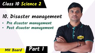 Disaster management | Pre disaster management and Post disaster management |