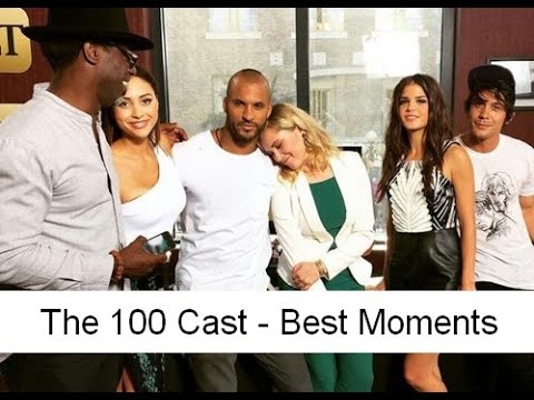 The 100 Cast - Best moments