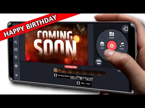 Coming Soon Happy Birthday Video editing | happy birthday video kaise banaye kinemaster | statusedit