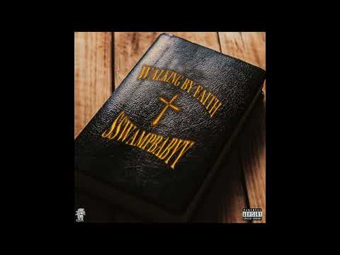 sswampbabyy  - Walking By Faith (Official Audio)