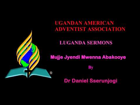 Mujje Jyendi Mwenna Abakooye - Dr. Daniel Sserunjogi