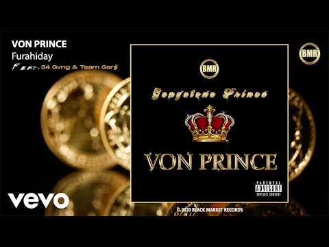 Von Prince - Furahiday (Official Audio) ft. 34 Gvng, Team Ganji