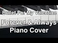 Bullet For My Valentine - Forever And Always ...