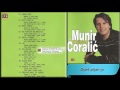Munir Coralic - Opet pijan ja - (Audio 2001) HD