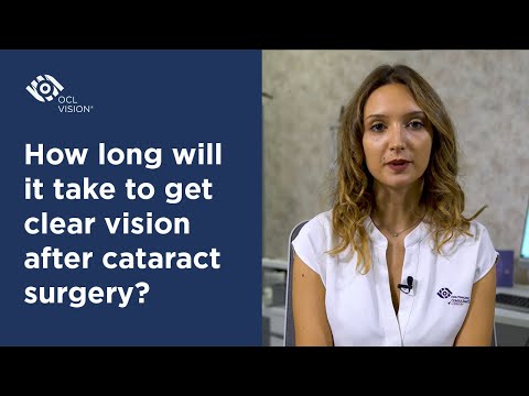How long will it take to get clear vision after cataract surgery? | OCL Vision