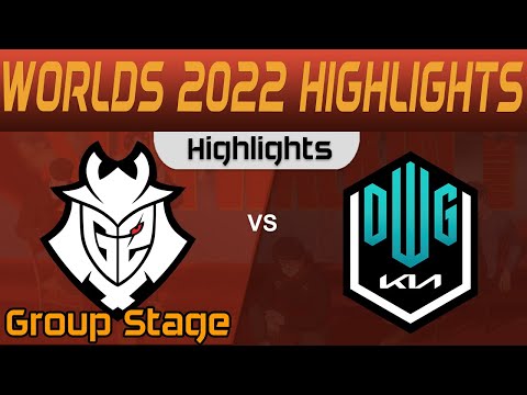 G2 vs DK Highlights Group Stage Worlds 2022 G2 Esports vs DWG KIA by Onivia